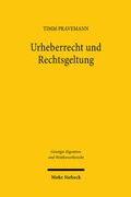 Abbildung von: Urheberrecht und Rechtsgeltung - Mohr Siebeck