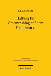Abbildung von: Haftung für Greenwashing auf dem Finanzmarkt - Mohr Siebeck