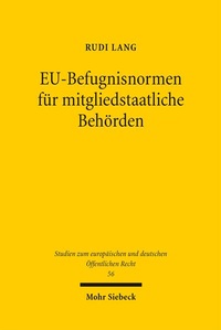 Abbildung von: EU-Befugnisnormen für mitgliedstaatliche Behörden - Mohr Siebeck