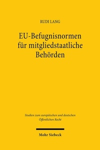 Abbildung von: EU-Befugnisnormen für mitgliedstaatliche Behörden - Mohr Siebeck