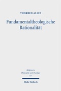 Bild: Fundamentaltheologische Rationalit&auml;t - Mohr Siebeck