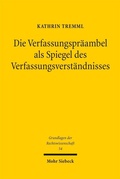 Abbildung von: Die Verfassungspräambel als Spiegel des Verfassungsverständnisses - Mohr Siebeck