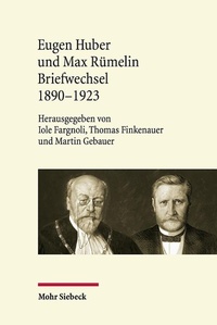 Abbildung von: Eugen Huber und Max Rümelin - Mohr Siebeck