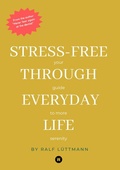 Cover: Stress-free through everyday life - tredition