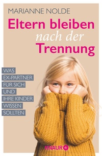 Abbildung von: Eltern bleiben nach der Trennung - Knaur