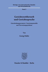 Abbildung von: Gerichtswettbewerb und Gerichtssprache - Duncker & Humblot