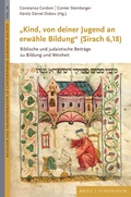 Cover: "Kind, von deiner Jugend an erw&auml;hle Bildung" (Sirach 6,18) - Brill Deutschland