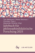 Cover: Jahrbuch f&uuml;r philosophiedidaktische Forschung 2025 - J.B. Metzler