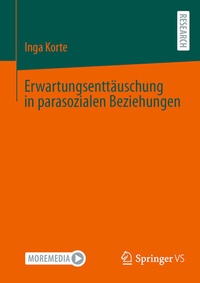 Abbildung von: Erwartungsenttäuschung in parasozialen Beziehungen - Springer VS