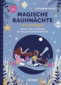 Abbildung von: Magische Rauhnächte mit Kindern - Oetinger
