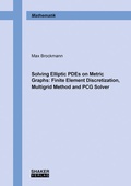 Cover: Solving Elliptic PDEs on Metric Graphs: Finite Element Discretization, Multigrid Method and PCG Solver - Shaker