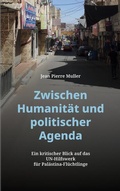 Cover: Zwischen Humanit&auml;t und politischer Agenda - BoD - Books on Demand