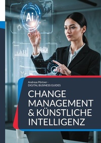 Abbildung von: Change Management & Künstliche Intelligenz - BoD - Books on Demand
