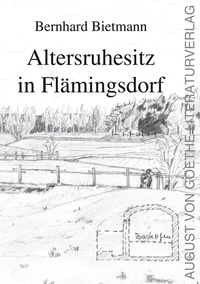 Abbildung von: Altersruhesitz in Flämingsdorf - Frankfurter Literaturverlag