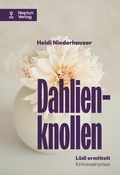 Cover: Dahlienknollen - Neptun Verlag