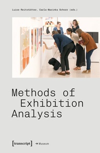 Abbildung von: Methods of Exhibition Analysis - transcript