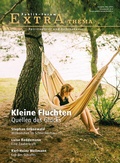 Cover: Kleine Fluchten. Quellen des Gl&uuml;cks - Publik-Forum