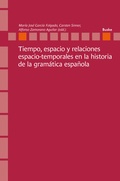 Cover: Tiempo, espacio y relaciones espacio-temporales en la historia de la gram&aacute;tica espa&ntilde;ola - Buske, H