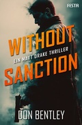 Cover: Without Sanction - Ein MATT DRAKE-Thriller - Festa Verlag