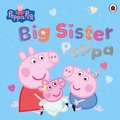 Bild: Peppa Pig: Big Sister Peppa - Ladybird