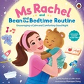 Cover: Ms Rachel and Bean and the Bedtime Routine - Ladybird