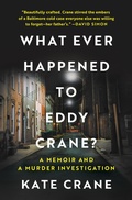 Cover: What Ever Happened to Eddy Crane? - Hanover Square Press