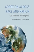 Cover: Adoption across Race and Nation - Ohio State University Press