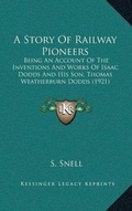 Cover: A Story Of Railway Pioneers - Kessinger Publishing