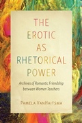 Cover: Erotic as Rhetorical Power - Ohio State University Press