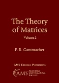 Cover: The Theory of Matrices, Volume 2 - American Mathematical Society