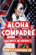 Cover: Aloha Compadre - Rutgers University Press
