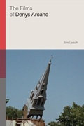 Cover: Films of Denys Arcand - Rutgers University Press