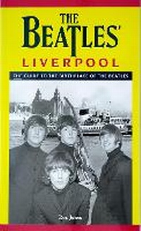 Enlarge image Cover: The Beatles' Liverpool - Liverpool History Press