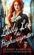 Cover: Lady Lou the Highwayman - Vinci Books