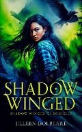 Cover: Shadow Winged - Vinci Books