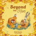 Cover: Beyond The Hive - Matthew Davies