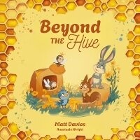Enlarge image Cover: Beyond The Hive - Matthew Davies