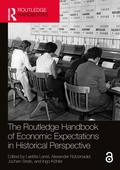 Cover: The Routledge Handbook of Economic Expectations in Historical Perspective - Routledge