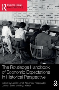 Enlarge image Cover: The Routledge Handbook of Economic Expectations in Historical Perspective - Routledge