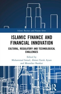 Enlarge image Cover: Islamic Finance and Financial Innovation - Routledge