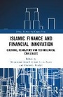 Cover: Islamic Finance and Financial Innovation - Routledge