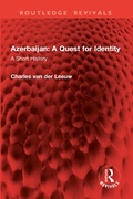 Cover: Azerbaijan: A Quest for Identity - Routledge