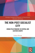 Cover: The Non-Post-Socialist City - Routledge