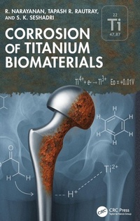 Enlarge image Cover: Corrosion of Titanium Biomaterials - CRC Press