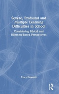Cover: Severe, Profound and Multiple Learning Difficulties in School - Routledge