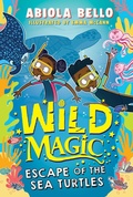 Cover: Wild Magic: Escape of the Sea Turtles - Simon & Schuster Children's