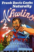 Cover: Frank Davis Cooks Naturally N'Awlins - Pelican Publishing