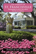 Cover: Majesty of St. Francisville, The - Pelican Publishing
