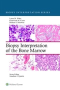 Cover: Biopsy Interpretation of the Bone Marrow - WOLTERS KLUWER HEALTH