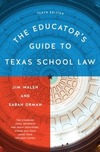 Abbildung von: Educator's Guide to Texas School Law - University of Texas Press